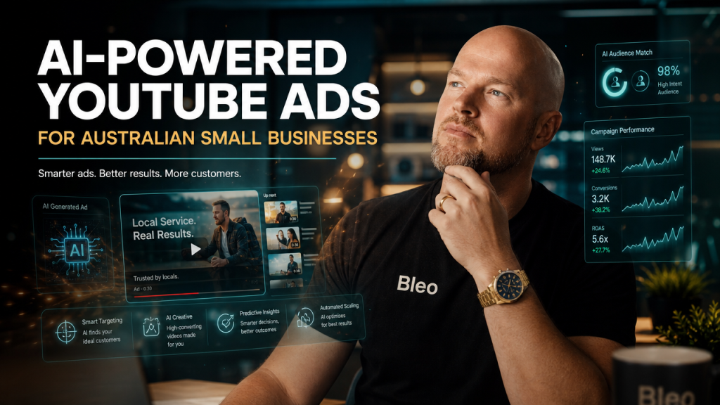 Luke Houlihan analysing AI-powered YouTube advertising metrics and strategy for small businesses, thinking pose with Bleo branding