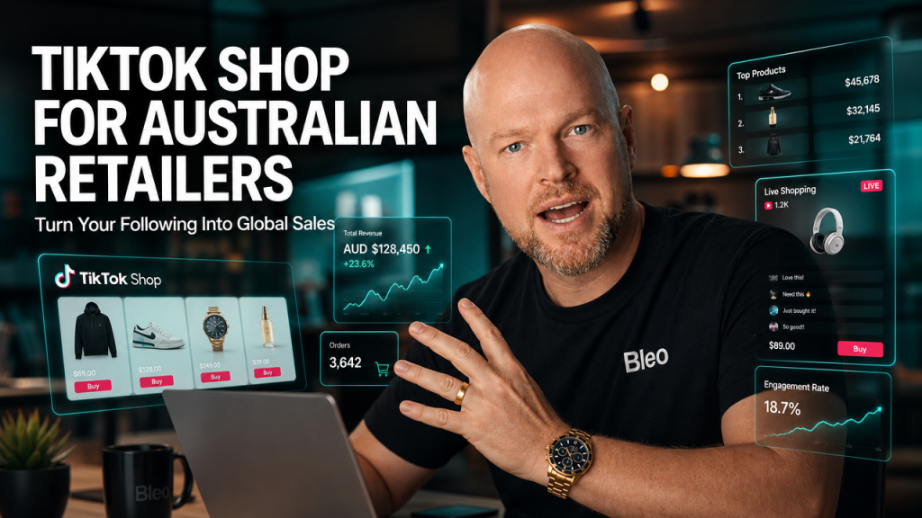 Luke Houlihan in a digital workspace with TikTok Shop interface elements, wearing Bleo-branded clothing, with an enthusiastic expression and text overlay reading "TIKTOK SHOP FOR AUSTRALIAN RETAILERS"